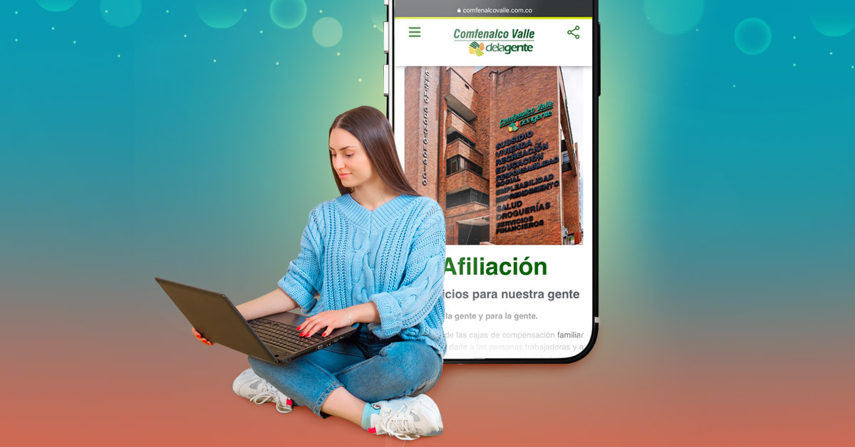 Te invitamos a que afilies a tu grupo familiar desde nuestra Sucursal virtual