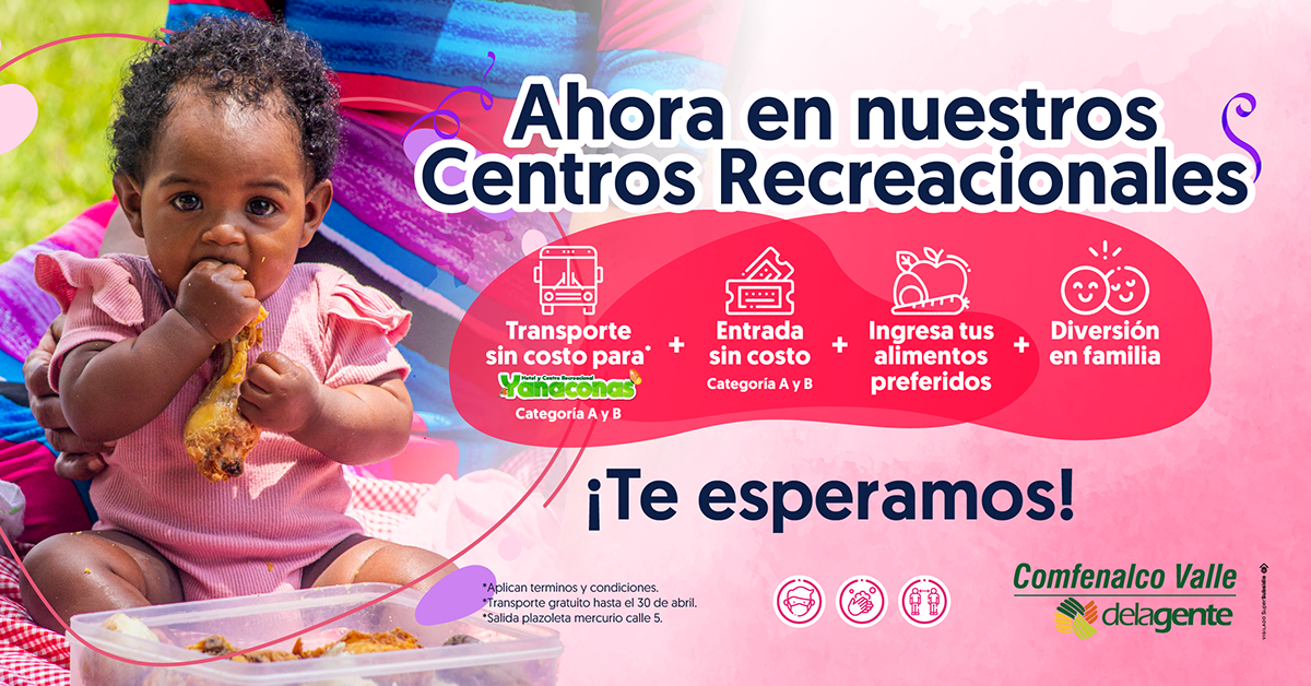 Ahora lleva tu ‘fiambre’ a todos los Centros Recreacionales de Comfenalco Valle Delagente