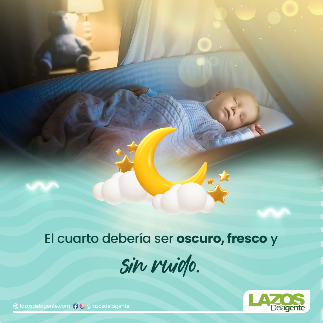 El cuarto debería ser oscuro, fresco y sin ruido