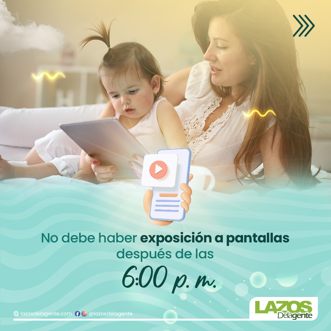 No debe haber exposición a pantallas después de las 6 pm