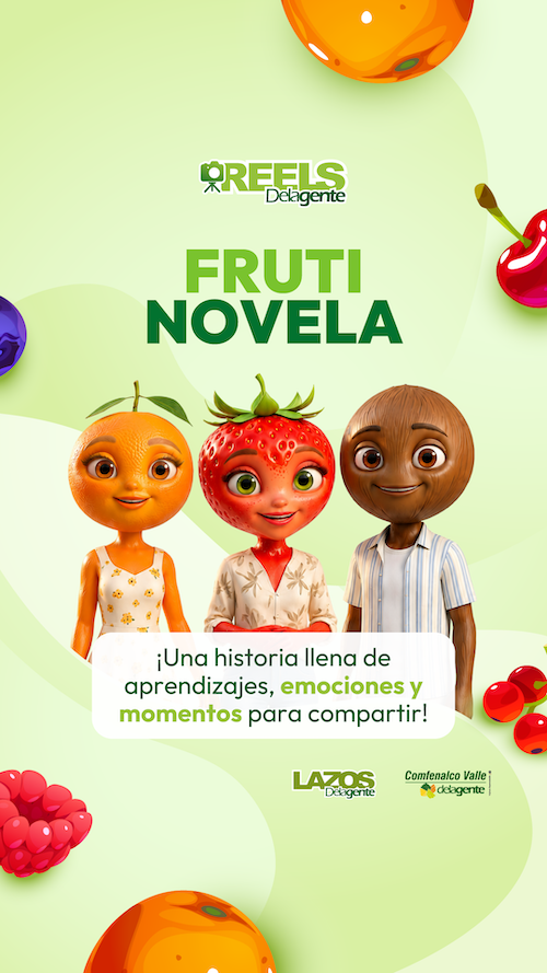Frutinovela de Lazos Delagente